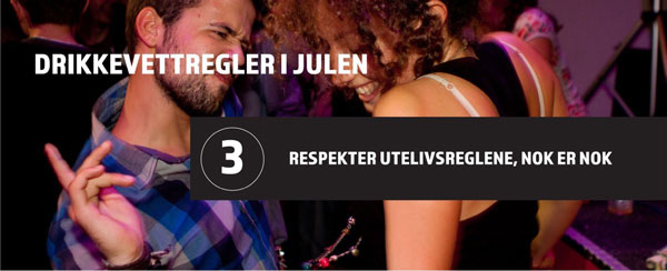 Respekter utelivsreglene, nok er nok